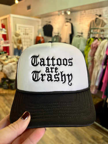 Tattoos Are Trashy Trucker Hat