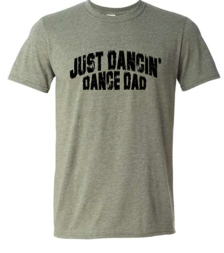 Just Dancin Dance Dad Tee