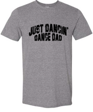 Just Dancin Dance Dad Tee