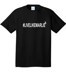 Live Like Marlie Simple Black Tee