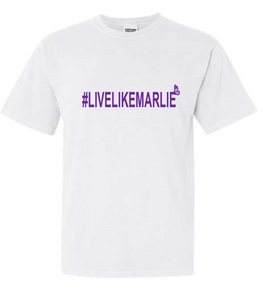 Live Like Marlie Simple Tee