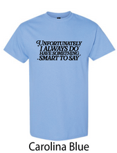 Smart Mouth Tee