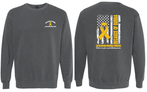 Because of Bubba Comfort Colors Crewneck