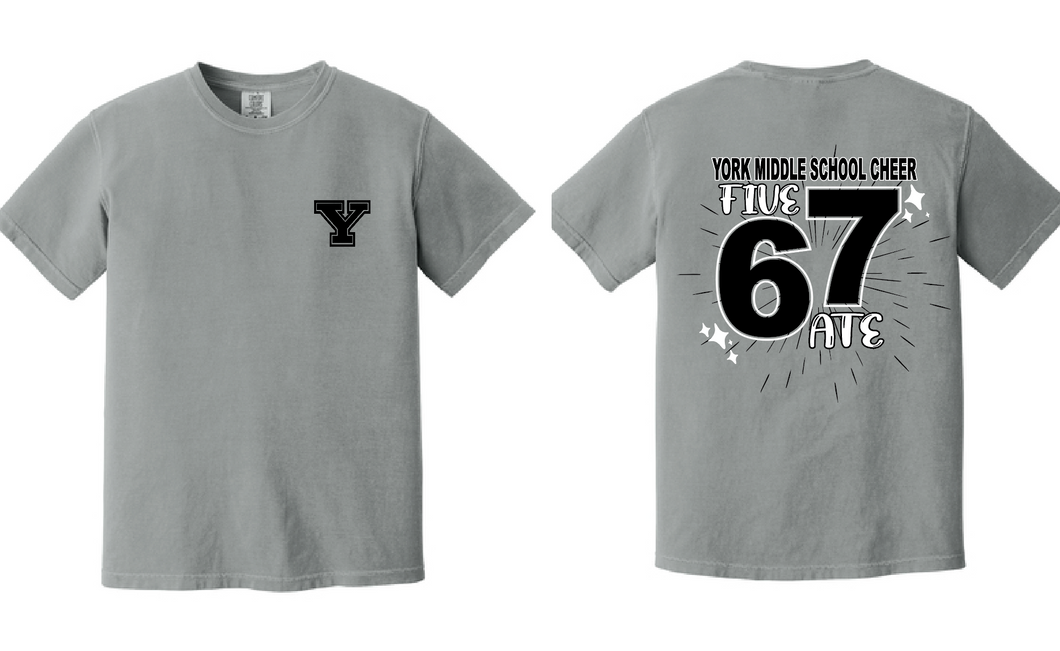 YMS Cheer Five 67 Ate Comfort Colors Tee