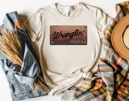 Wranglin' Mama Tee