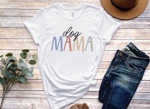 Dog Mama Tee