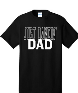 Just Dancin Dance Mom/Dad Tee